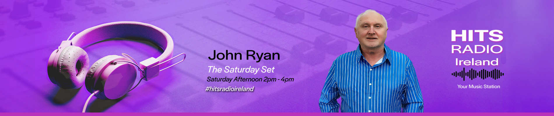 John Ryan - The Saturday Set on Hits Radio Ireland - Your Music Station