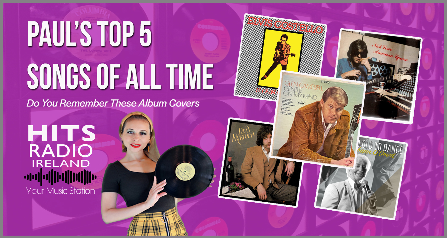 Paul Dower's Top Five Favourite Albums - Hits Radio Ireland