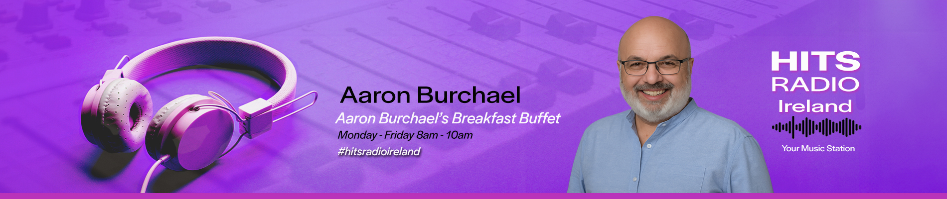 Aaron Burchael The Breakfast Buffet Show on Hits Radio Ireland
