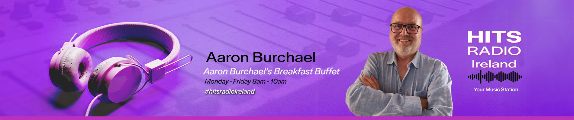 Aaron Burchael The Breakfast Buffet Show on Hits Radio Ireland