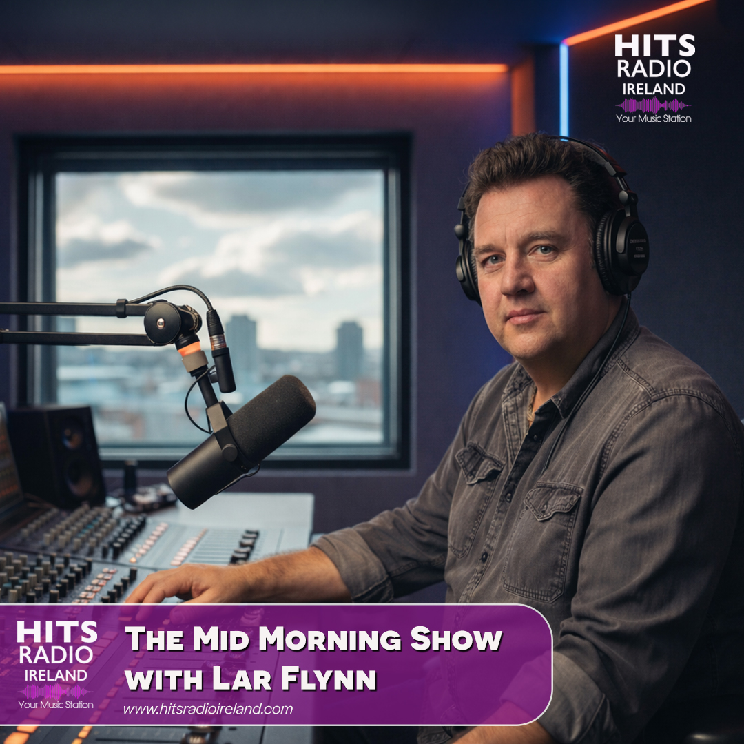 Lar Flynn - The Mid Morning Show on Hits Radio Ireland